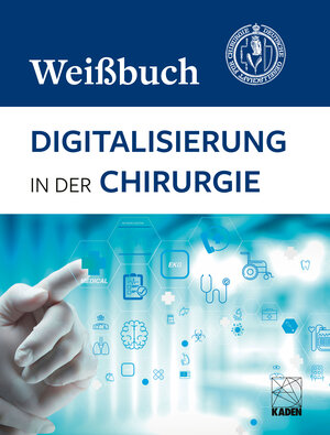 Buchcover Digitalisierung in der Chirurgie | Deutsche Gesellschaft für Chirurgie | EAN 9783942825962 | ISBN 3-942825-96-1 | ISBN 978-3-942825-96-2