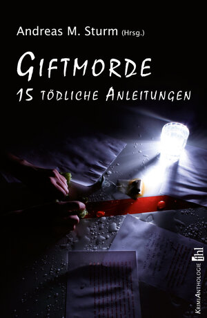 Buchcover Giftmorde | Andreas M. Sturm | EAN 9783942829083 | ISBN 3-942829-08-8 | ISBN 978-3-942829-08-3