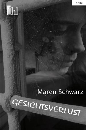Buchcover Gesichtsverlust | Maren Schwarz | EAN 9783942829236 | ISBN 3-942829-23-1 | ISBN 978-3-942829-23-6