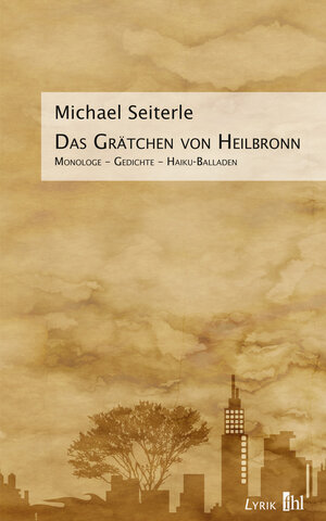 Buchcover Das Grätchen von Heilbronn | Michael Seiterle | EAN 9783942829625 | ISBN 3-942829-62-2 | ISBN 978-3-942829-62-5