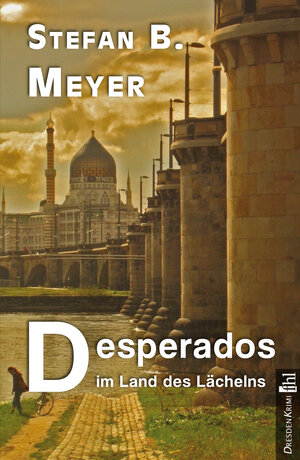 Buchcover Desperados im Land des Lächelns | Stefan B. Meyer | EAN 9783942829632 | ISBN 3-942829-63-0 | ISBN 978-3-942829-63-2