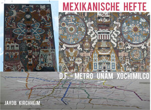 Buchcover D.F. - Metro Unam Xochimilco | Jakob Kirchheim | EAN 9783942847407 | ISBN 3-942847-40-X | ISBN 978-3-942847-40-7