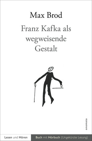 Buchcover Franz Kafka als wegweisende Gestalt | Max Brod | EAN 9783942864022 | ISBN 3-942864-02-9 | ISBN 978-3-942864-02-2