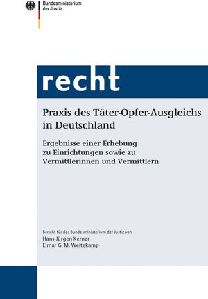 Buchcover Praxis des Täter-Opfer-Ausgleichs in Deutschland | Hans-Jürgen Kerner | EAN 9783942865210 | ISBN 3-942865-21-1 | ISBN 978-3-942865-21-0