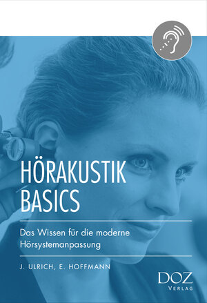 Buchcover Hörakustik Basics | Jens Ulrich | EAN 9783942873420 | ISBN 3-942873-42-7 | ISBN 978-3-942873-42-0