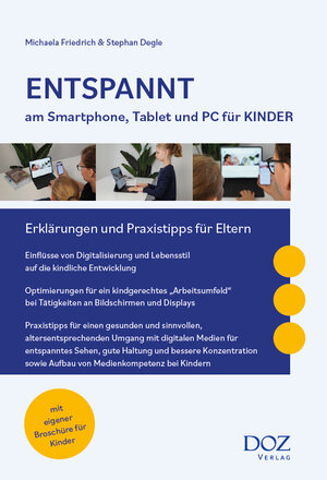 Buchcover Entspannt am Smartphone, Tablet und PC für Kinder | Michaela Friedrich | EAN 9783942873604 | ISBN 3-942873-60-5 | ISBN 978-3-942873-60-4