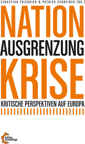 Buchcover Nation – Ausgrenzung – Krise | Moritz Altenried | EAN 9783942885362 | ISBN 3-942885-36-0 | ISBN 978-3-942885-36-2