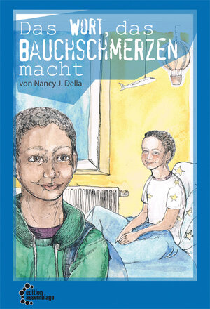 Buchcover Das Wort das Bauchschmerzen macht | Nancy J. Della | EAN 9783942885638 | ISBN 3-942885-63-8 | ISBN 978-3-942885-63-8