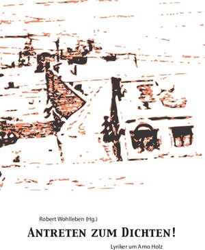 Buchcover Antreten zum Dichten | Rolf Wolfgang Martens | EAN 9783942901079 | ISBN 3-942901-07-2 | ISBN 978-3-942901-07-9