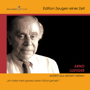 Buchcover Arno Lustiger erzählt aus seinem Leben | Arno Lustiger | EAN 9783942902076 | ISBN 3-942902-07-9 | ISBN 978-3-942902-07-6