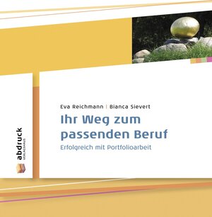Buchcover Ihr Weg zum passenden Beruf | Eva Reichmann | EAN 9783942907033 | ISBN 3-942907-03-8 | ISBN 978-3-942907-03-3