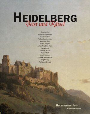 Buchcover Heidelberg - Geist und Rätsel | Dieter Borchmeyer | EAN 9783942909037 | ISBN 3-942909-03-0 | ISBN 978-3-942909-03-7