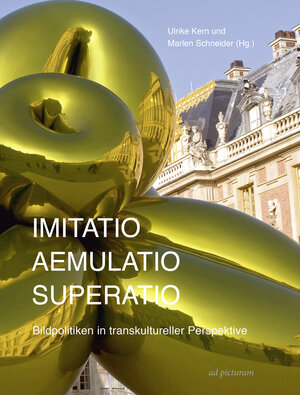 Buchcover Imitatio – Aemulatio – Superatio | Lena Bader | EAN 9783942919098 | ISBN 3-942919-09-5 | ISBN 978-3-942919-09-8