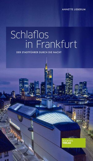 Buchcover Schlaflos in Frankfurt | Annette Lieberum | EAN 9783942921022 | ISBN 3-942921-02-2 | ISBN 978-3-942921-02-2