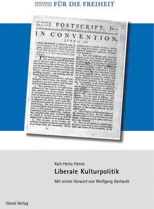 Buchcover Liberale Kulturpolitik | Karl-Heinz Hense | EAN 9783942928021 | ISBN 3-942928-02-7 | ISBN 978-3-942928-02-1