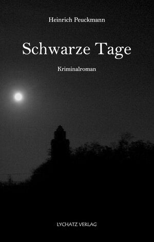 Buchcover Schwarze Tage | Heinrich Peuckmann | EAN 9783942929585 | ISBN 3-942929-58-9 | ISBN 978-3-942929-58-5