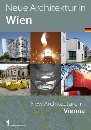 Buchcover Neue Architektur in Wien | Dirk Kollendt | EAN 9783942930253 | ISBN 3-942930-25-0 | ISBN 978-3-942930-25-3