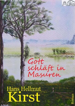 Buchcover Gott schläft in Masuren | Hans Hellmut Kirst | EAN 9783942932004 | ISBN 3-942932-00-8 | ISBN 978-3-942932-00-4