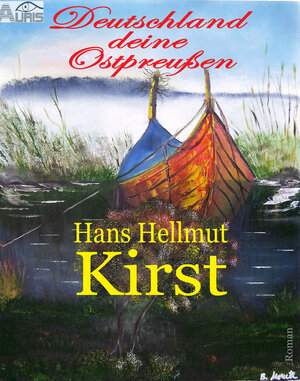 Buchcover Deutschland deine Ostpreußen | Hans Hellmut Kirst | EAN 9783942932042 | ISBN 3-942932-04-0 | ISBN 978-3-942932-04-2