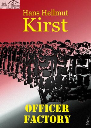 Buchcover Officer Factory | Hans Hellmut Kirst | EAN 9783942932103 | ISBN 3-942932-10-5 | ISBN 978-3-942932-10-3