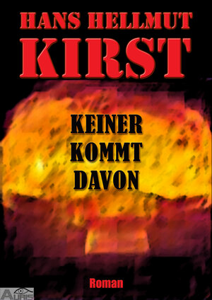 Buchcover KEINER KOMMT DAVON | Hans Hellmut Kirst | EAN 9783942932523 | ISBN 3-942932-52-0 | ISBN 978-3-942932-52-3