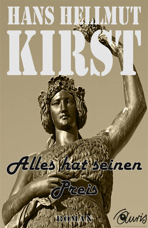 Buchcover Alles hat seinen Preis | Hans Hellmut Kirst | EAN 9783942932721 | ISBN 3-942932-72-5 | ISBN 978-3-942932-72-1