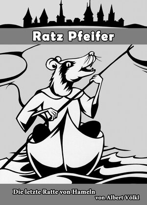 Buchcover Ratz Pfeifer | Albert Völkl | EAN 9783942941389 | ISBN 3-942941-38-4 | ISBN 978-3-942941-38-9