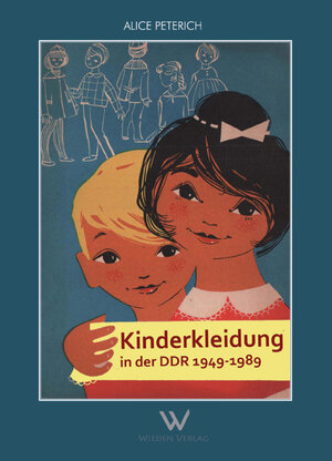 Buchcover Kinderkleidung in der DDR 1949-1989 | Alice Peterich | EAN 9783942946841 | ISBN 3-942946-84-X | ISBN 978-3-942946-84-1