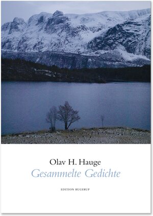 Buchcover Gesammelte Gedichte | Olav H. Hauge | EAN 9783942955119 | ISBN 3-942955-11-3 | ISBN 978-3-942955-11-9