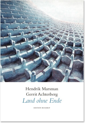 Buchcover Land ohne Ende | Gerrit Achterberg | EAN 9783942955584 | ISBN 3-942955-58-X | ISBN 978-3-942955-58-4