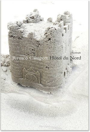 Buchcover Hôtel du Nord | Remco Campert | EAN 9783942955591 | ISBN 3-942955-59-8 | ISBN 978-3-942955-59-1