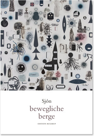 Buchcover bewegliche berge | Sjón | EAN 9783942955669 | ISBN 3-942955-66-0 | ISBN 978-3-942955-66-9
