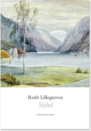 Buchcover Sichel | Lillegraven Ruth | EAN 9783942955751 | ISBN 3-942955-75-X | ISBN 978-3-942955-75-1