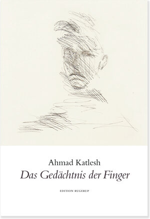 Buchcover Das Gedächtnis der Finger | Ahmad Katlesh | EAN 9783942955812 | ISBN 3-942955-81-4 | ISBN 978-3-942955-81-2