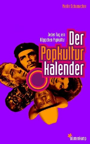 Buchcover Der Popkulturkalender | Merlin Schumacher | EAN 9783942958035 | ISBN 3-942958-03-1 | ISBN 978-3-942958-03-5