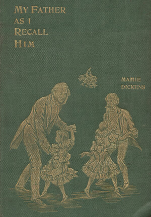 Buchcover My Father as I Recall Him | Mamie Dickens | EAN 9783942960007 | ISBN 3-942960-00-1 | ISBN 978-3-942960-00-7