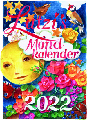 Buchcover Lutzis Mondkalender kurz 2022 | Andrea Lutzenberger | EAN 9783942966443 | ISBN 3-942966-44-1 | ISBN 978-3-942966-44-3