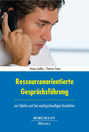 Buchcover Ressourcenorientierte Gesprächsführung | Heiner Seidlitz | EAN 9783942976091 | ISBN 3-942976-09-9 | ISBN 978-3-942976-09-1
