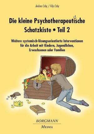 Buchcover Die kleine Psychotherapeutische Schatzkiste - Teil 2 | Andrea Caby | EAN 9783942976237 | ISBN 3-942976-23-4 | ISBN 978-3-942976-23-7