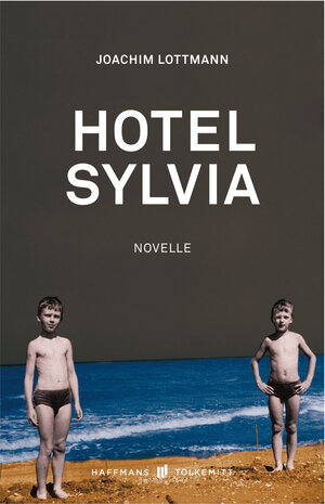 Buchcover Hotel Sylvia | Joachim Lottmann | EAN 9783942989978 | ISBN 3-942989-97-2 | ISBN 978-3-942989-97-8