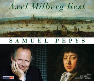 Buchcover Axel Milberg liest Samuel Pepys | Samuel Pepys | EAN 9783942990028 | ISBN 3-942990-02-4 | ISBN 978-3-942990-02-8