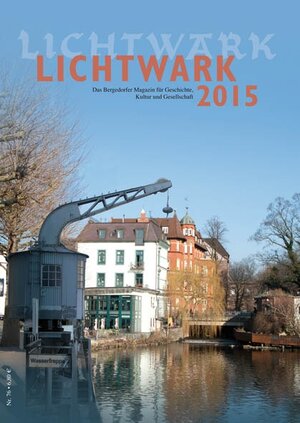 Buchcover Lichtwark 2015  | EAN 9783942998062 | ISBN 3-942998-06-8 | ISBN 978-3-942998-06-2