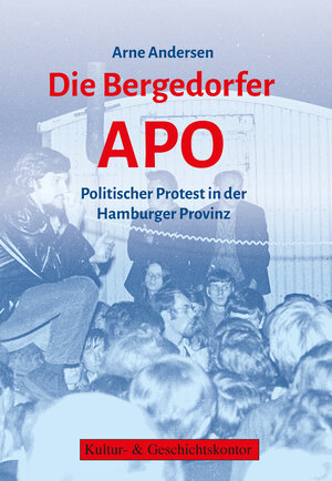 Buchcover Die Bergedorfer APO | Arne Andersen | EAN 9783942998208 | ISBN 3-942998-20-3 | ISBN 978-3-942998-20-8