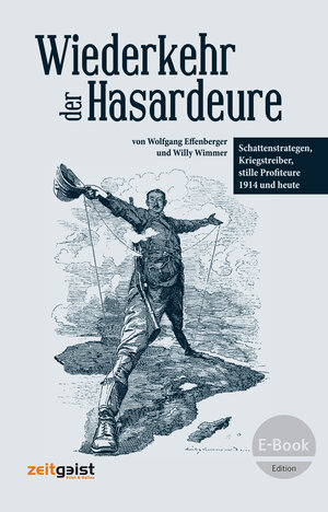 Buchcover Wiederkehr der Hasardeure | Wolfgang Effenberger | EAN 9783943007152 | ISBN 3-943007-15-4 | ISBN 978-3-943007-15-2