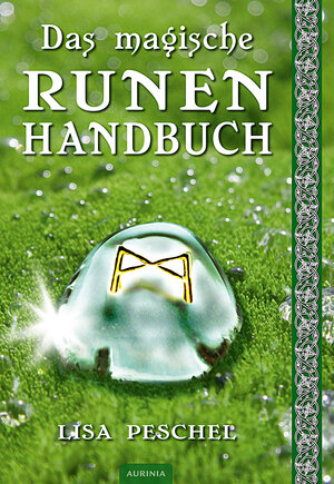 Buchcover Das magische Runen-Handbuch | Lisa Peschel | EAN 9783943012088 | ISBN 3-943012-08-5 | ISBN 978-3-943012-08-8