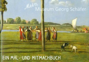 Buchcover Mein Museum Georg Schäfer  | EAN 9783943017076 | ISBN 3-943017-07-9 | ISBN 978-3-943017-07-6