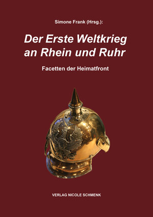 Buchcover Der Erste Weltkrieg an Rhein und Ruhr  | EAN 9783943022315 | ISBN 3-943022-31-5 | ISBN 978-3-943022-31-5