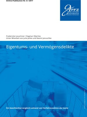 Buchcover Eigentums- und Vermögensdelikte. | Fredericke Leuschner | EAN 9783943029208 | ISBN 3-943029-20-4 | ISBN 978-3-943029-20-8