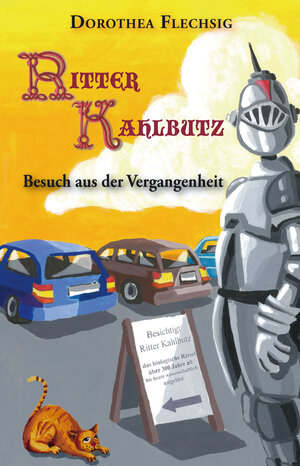 Buchcover Ritter Kahlbutz - Besuch aus der Vergangenheit | Dorothea Flechsig | EAN 9783943030426 | ISBN 3-943030-42-3 | ISBN 978-3-943030-42-6