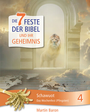 Buchcover Die 7 Feste der Bibel und ihr Geheimnis | Martin Baron | EAN 9783943033212 | ISBN 3-943033-21-X | ISBN 978-3-943033-21-2
